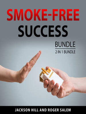 cover image of Smoke-Free Success Bundle, 2 in 1 Bundle